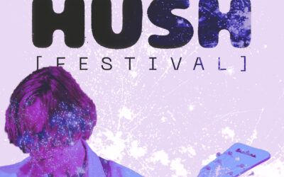 Date de la 4e édition du HUSH Festival en 2024