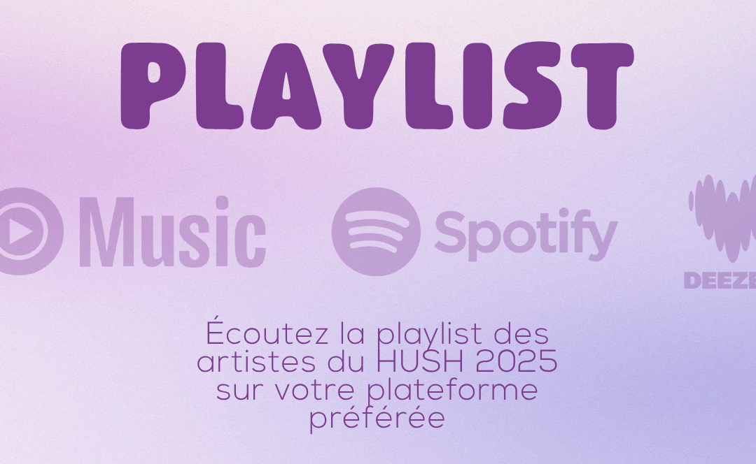 Écoutez la playlist des artistes de 2025 !